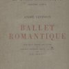 Hors-Texte Grav&amp;#233; sur cuivre et Portraits-Lettrines grav&amp;#233;es sur Bois par P.-E. Vibert. Paris. Editons du Trianon. Le Musee Romantique. Onzieme album. [фр.][Романтический балет.&lt;...&gt;. Одиннадцатый альбом.].