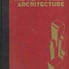 Новая мировая архитектура: С 389 иллюстрациями: [На англ. яз.]. Sheldon Cheney. The new world architecture: With 389 illustrations