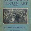Выставка фламандского и бельгийского искусства: [Альбом-каталог]. [На англ. яз.]: Exhibition of Flemish &amp; Belgian Art: Illustrated souvenir