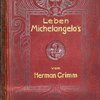 Жизнь Микеланджело: [Альбом на нем. яз.]: Leben Michelandgelo’s 