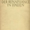 Культура Ренессанса в Италии:  [На нем.яз]: Die Kultur der Renaissance in Italien 