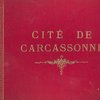Каркасон: [Фотоальбом на фр. яз.] Cit&amp;eacute; de Carcassonne